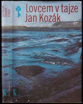 Ján Kozák: Lovcem v tajze