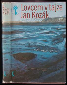 Ján Kozák: Lovcem v tajze