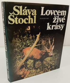 Lovcem živé krásy