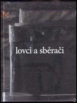 Lovci a sběrači