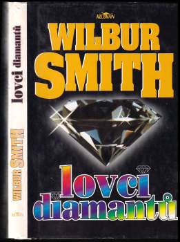 Wilbur A Smith: Lovci diamantů