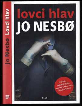 Lovci hlav - Jo Nesbø (2011, Kniha Zlín) - ID: 812241
