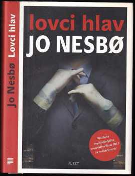 Lovci hlav - Jo Nesbø (2011, Kniha Zlín) - ID: 717982