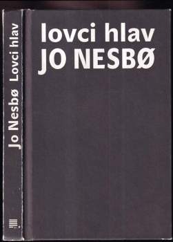 Lovci hlav - Jo Nesbø (2011, Kniha Zlín) - ID: 816633