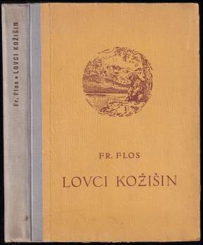 František Flos: Lovci kožišin