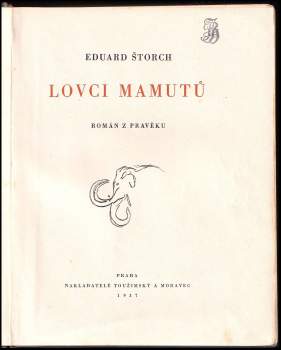 Eduard Štorch: Lovci mamutů