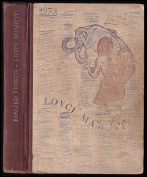 Eduard Štorch: Lovci mamutů