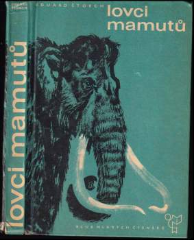 Eduard Štorch: Lovci mamutů