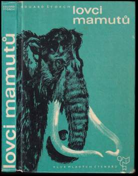 Eduard Štorch: Lovci mamutů