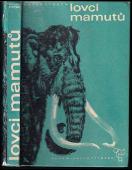 Eduard Štorch: Lovci mamutů