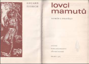 Eduard Štorch: Lovci mamutů