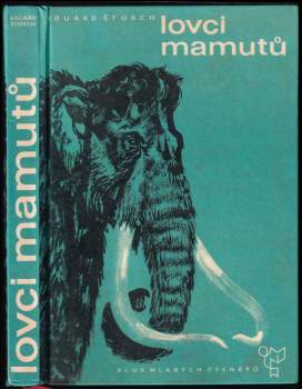 Eduard Štorch: Lovci mamutů
