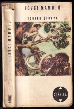 Eduard Štorch: Lovci mamutů