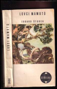 Eduard Štorch: Lovci mamutů