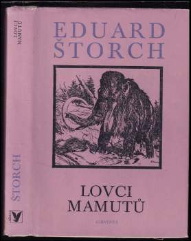 Eduard Štorch: Lovci mamutů