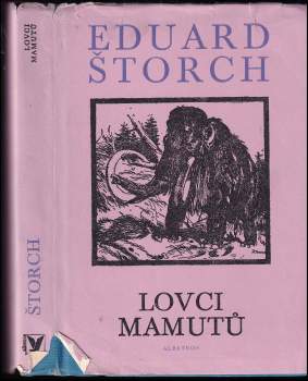 Eduard Štorch: Lovci mamutů