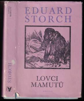 Eduard Štorch: Lovci mamutů