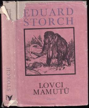 Eduard Štorch: Lovci mamutů