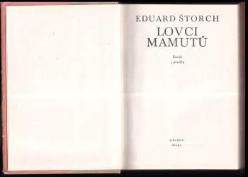 Eduard Štorch: Lovci mamutů
