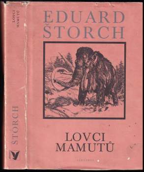 Eduard Štorch: Lovci mamutů