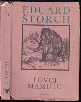 Eduard Štorch: Lovci mamutů