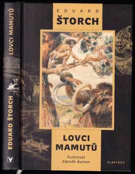 Eduard Štorch: Lovci mamutů