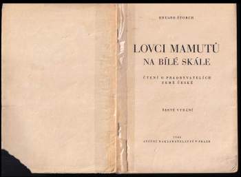 Eduard Štorch: Lovci mamutů na Bílé skále