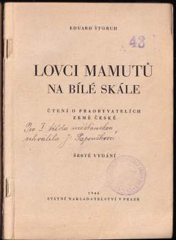 Eduard Štorch: Lovci mamutů na Bílé skále