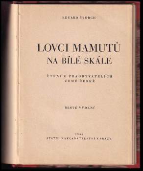Eduard Štorch: Lovci mamutů na Bílé skále