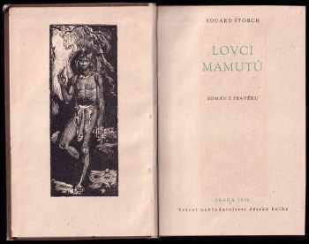 Eduard Štorch: Lovci mamutů - román z pravěku