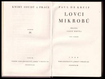 Paul De Kruif: Lovci mikrobů