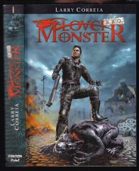Larry Correia: Lovci monster s.r.o