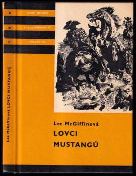 Radomír Kolář: Lovci mustangů