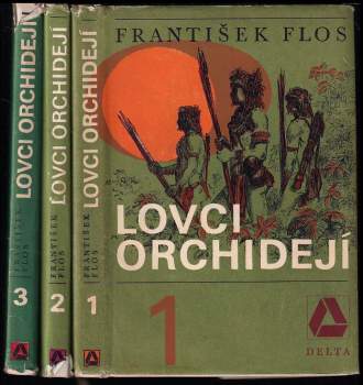 Lovci orchidejí : Díl 1-3 - František Flos, František Flos, František Flos, František Flos (1970, Albatros) - ID: 801952