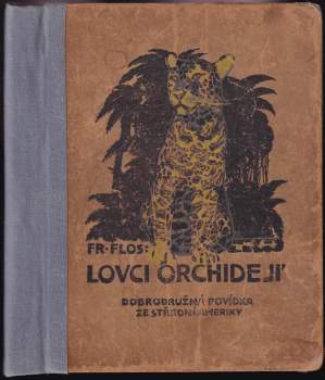 František Flos: Lovci orchidejí