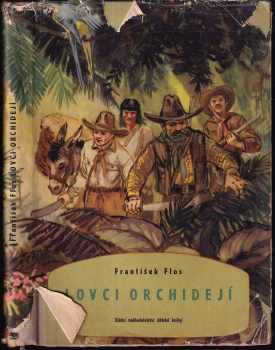 František Flos: Lovci orchidejí