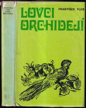 Lovci orchidejí : Třetí díl