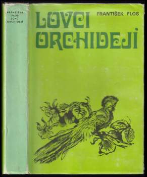 František Flos: Lovci orchidejí