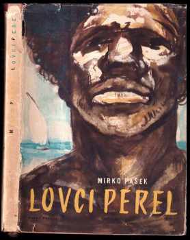 Mirko Pašek: Lovci perel