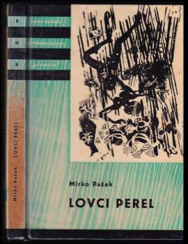 Lovci perel - Mirko Pašek (1965, Státní nakladatelství dětské knihy) - ID: 762157