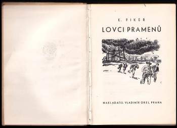 Eduard Fiker: Lovci pramenů
