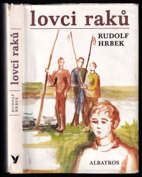 Rudolf Hrbek: Lovci raků