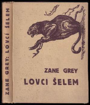 Zane Grey: Lovci šelem