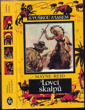 Mayne-Reid: Lovci skalpů