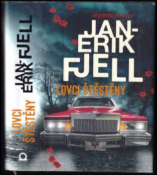 Jan-Erik Fjell: Lovci štěstěny
