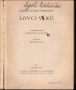 James Oliver Curwood: Lovci vlků