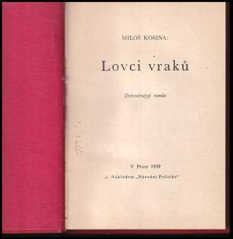 Miloš Kosina: Lovci vraků