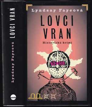 Lyndsay Faye: Lovci vran