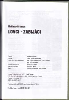 Matthew Brennan: Lovci - zabijáci