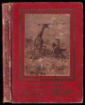 Lovci žiraf - Mayne-Reid (1915, Emil Šolc) - ID: 513689